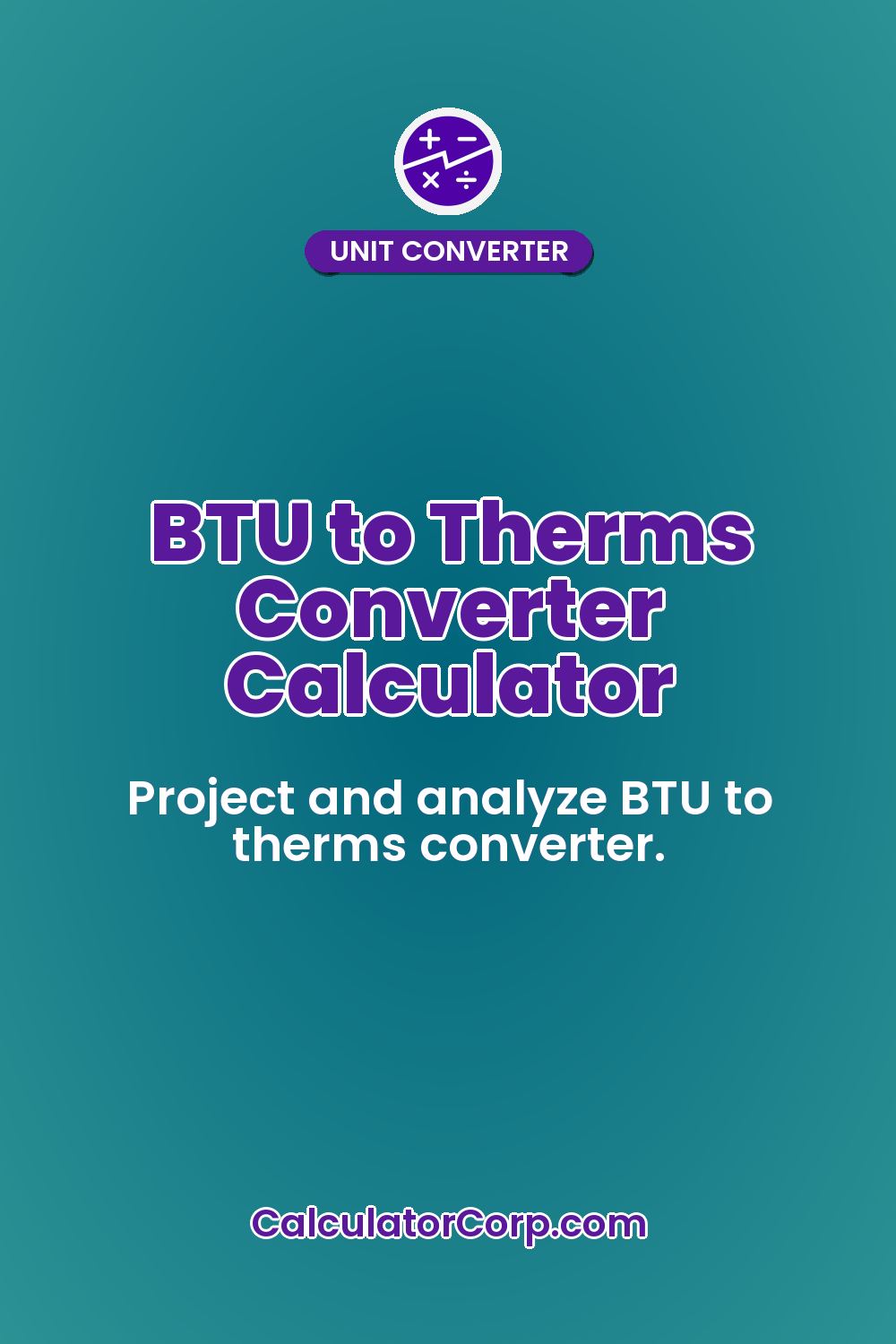 BTU to Therms Converter Calculator