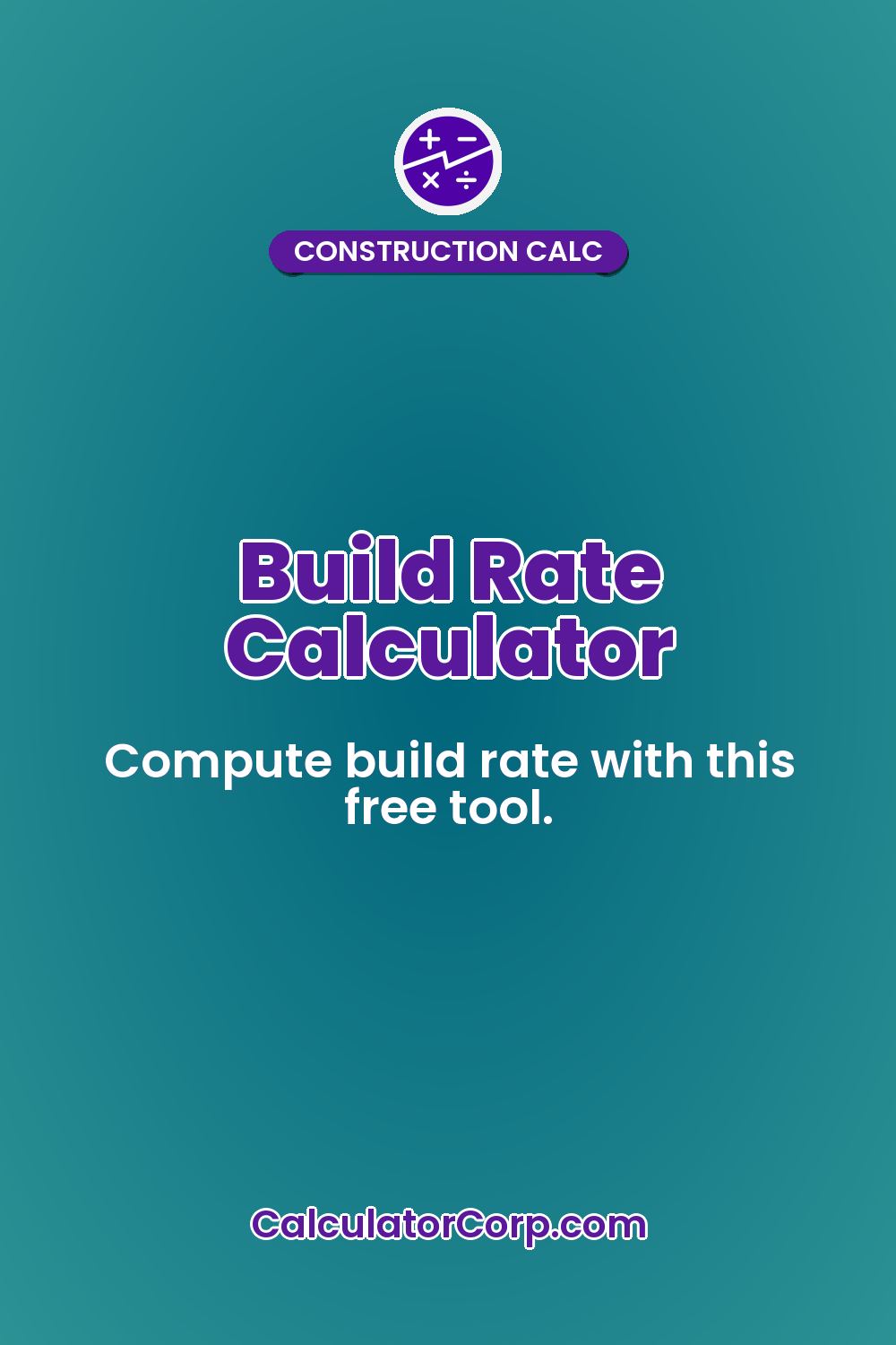 Build Rate Calculator