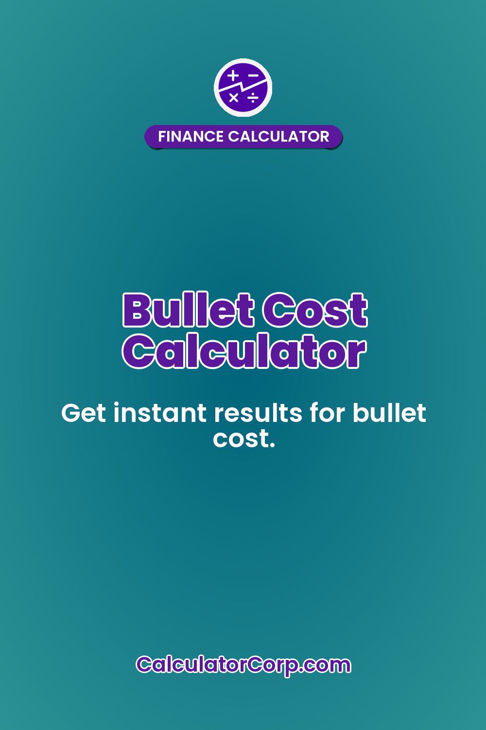 Bullet Cost Calculator