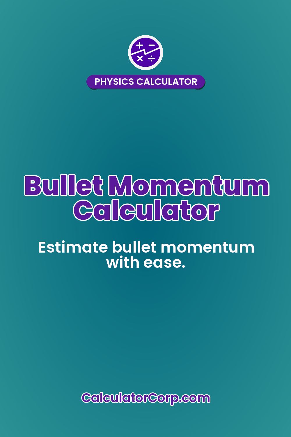 Bullet Momentum Calculator