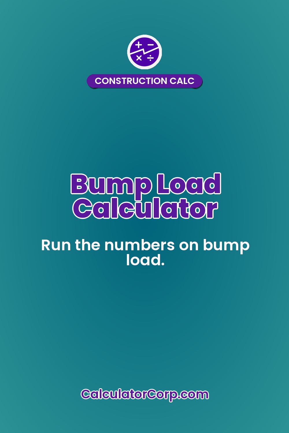 Bump Load Calculator