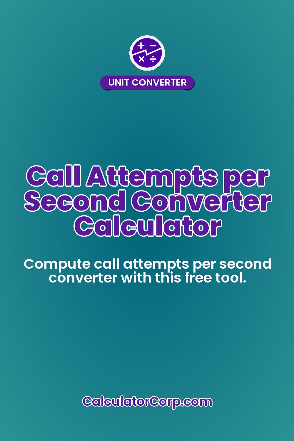 Call Attempts per Second Converter Calculator