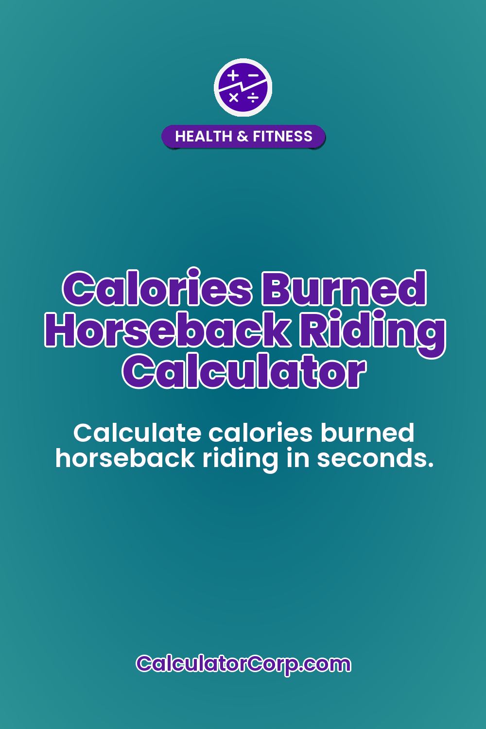 Calories Burned Horseback Riding Calculator