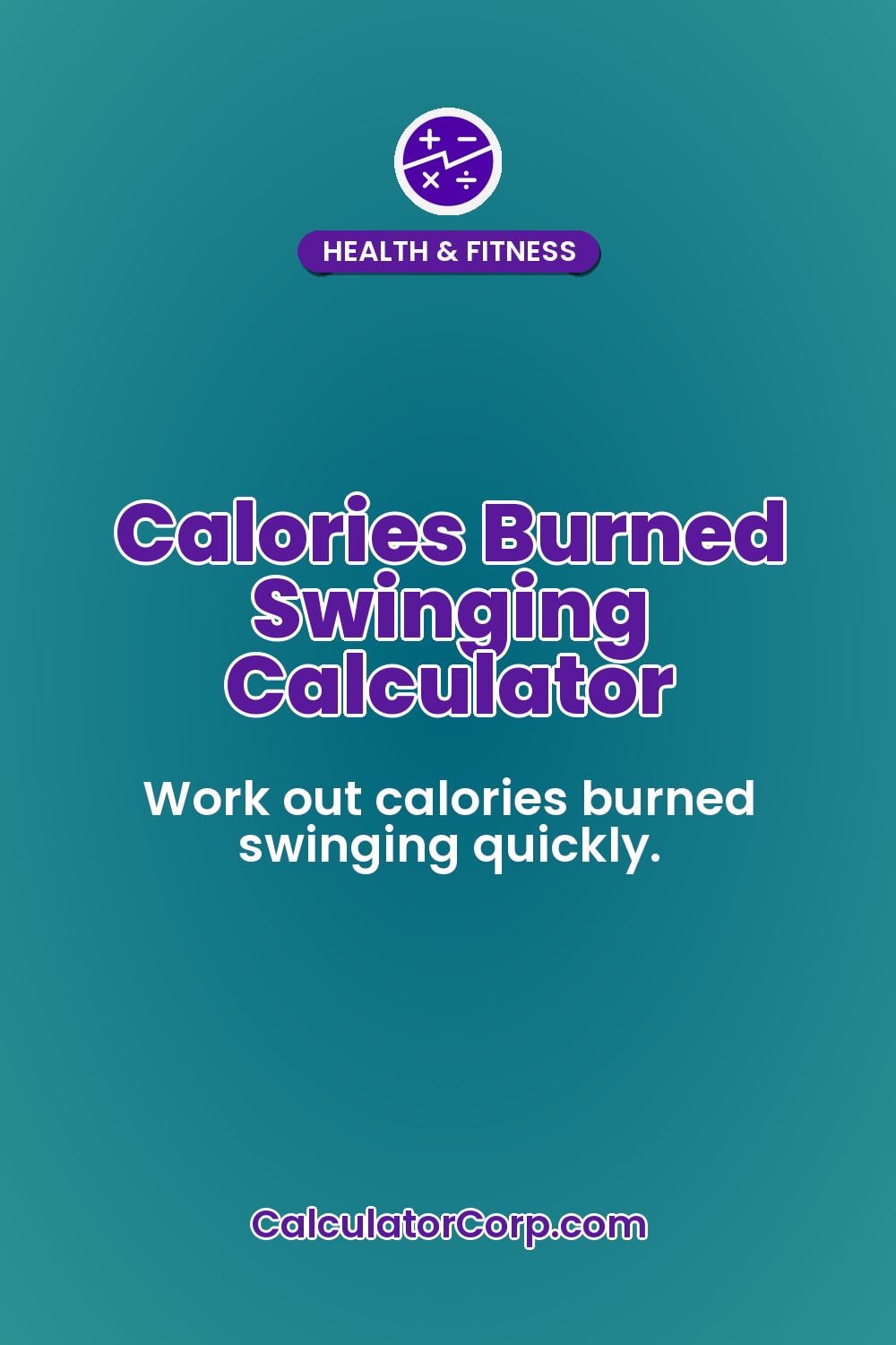 Calories Burned Swinging Calculator