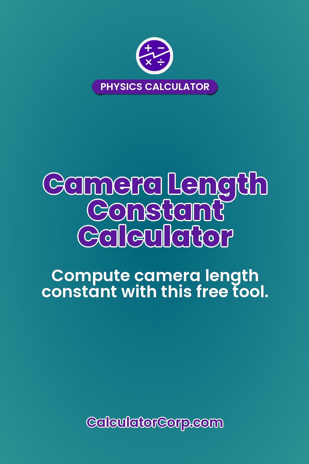 Camera Length Constant Calculator