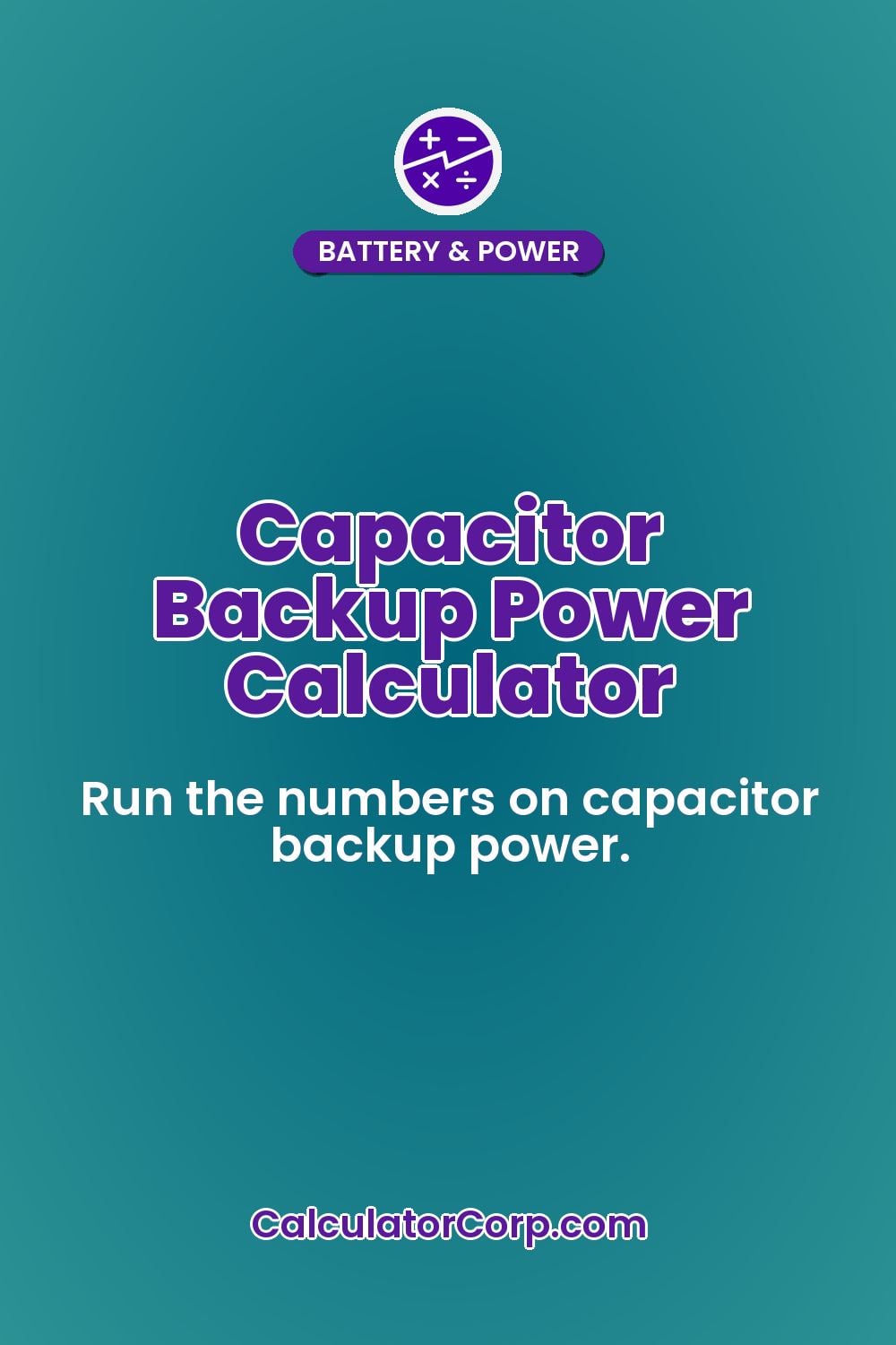 Capacitor Backup Power Calculator