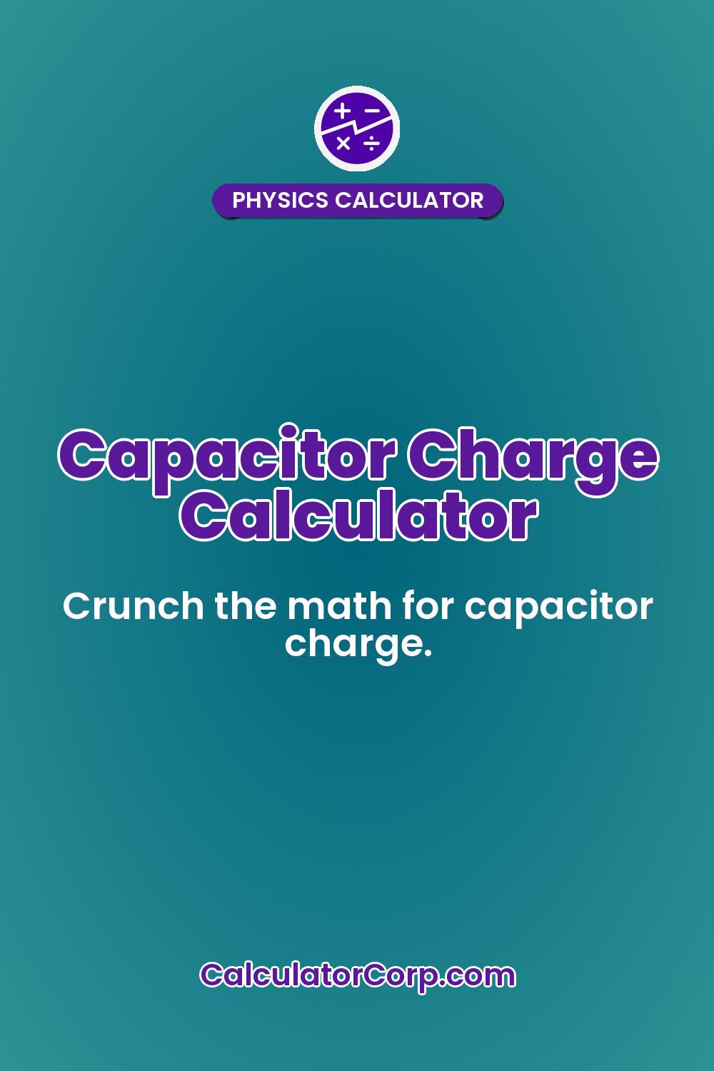 Capacitor Charge Calculator