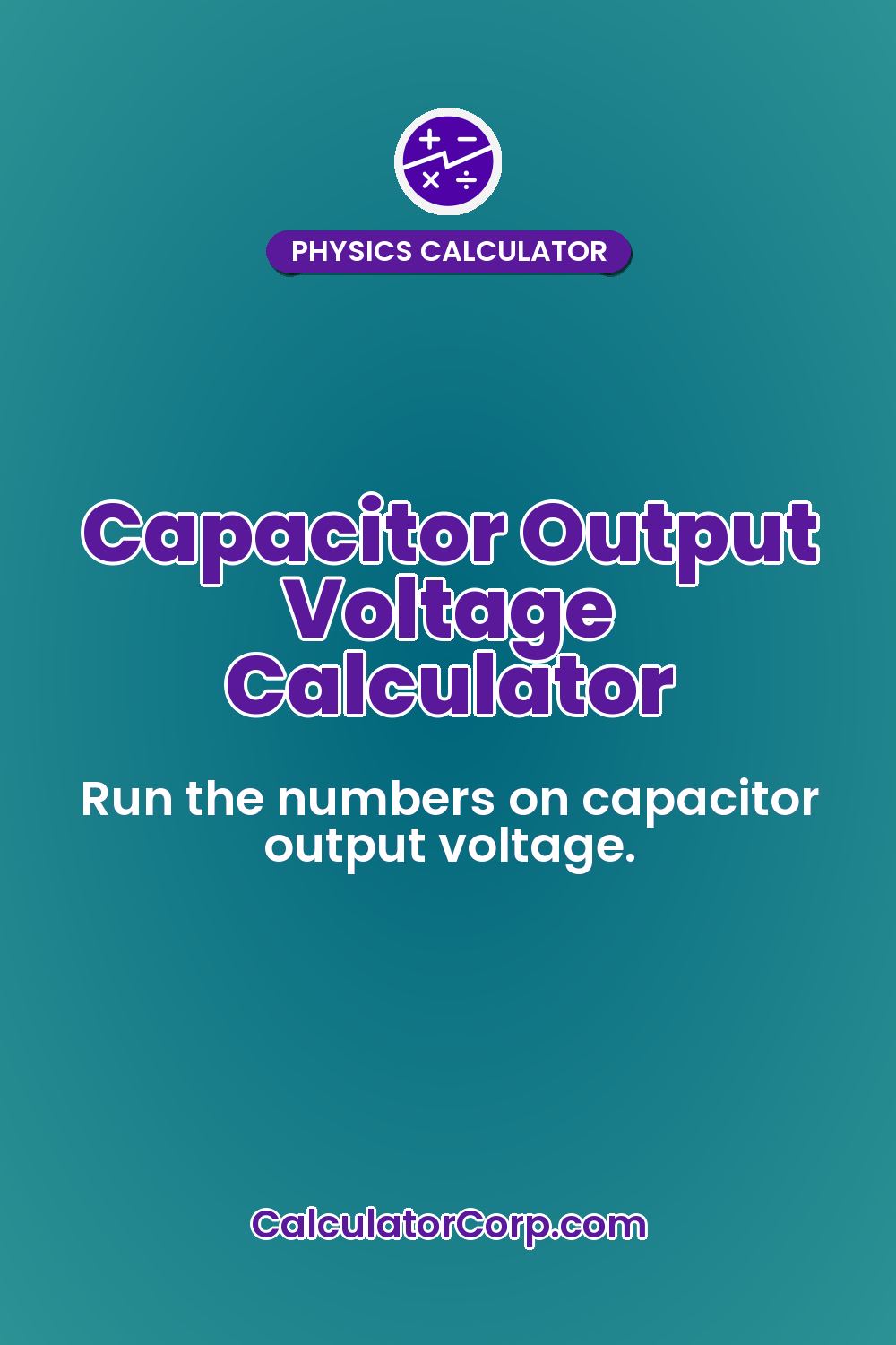 Capacitor Output Voltage Calculator