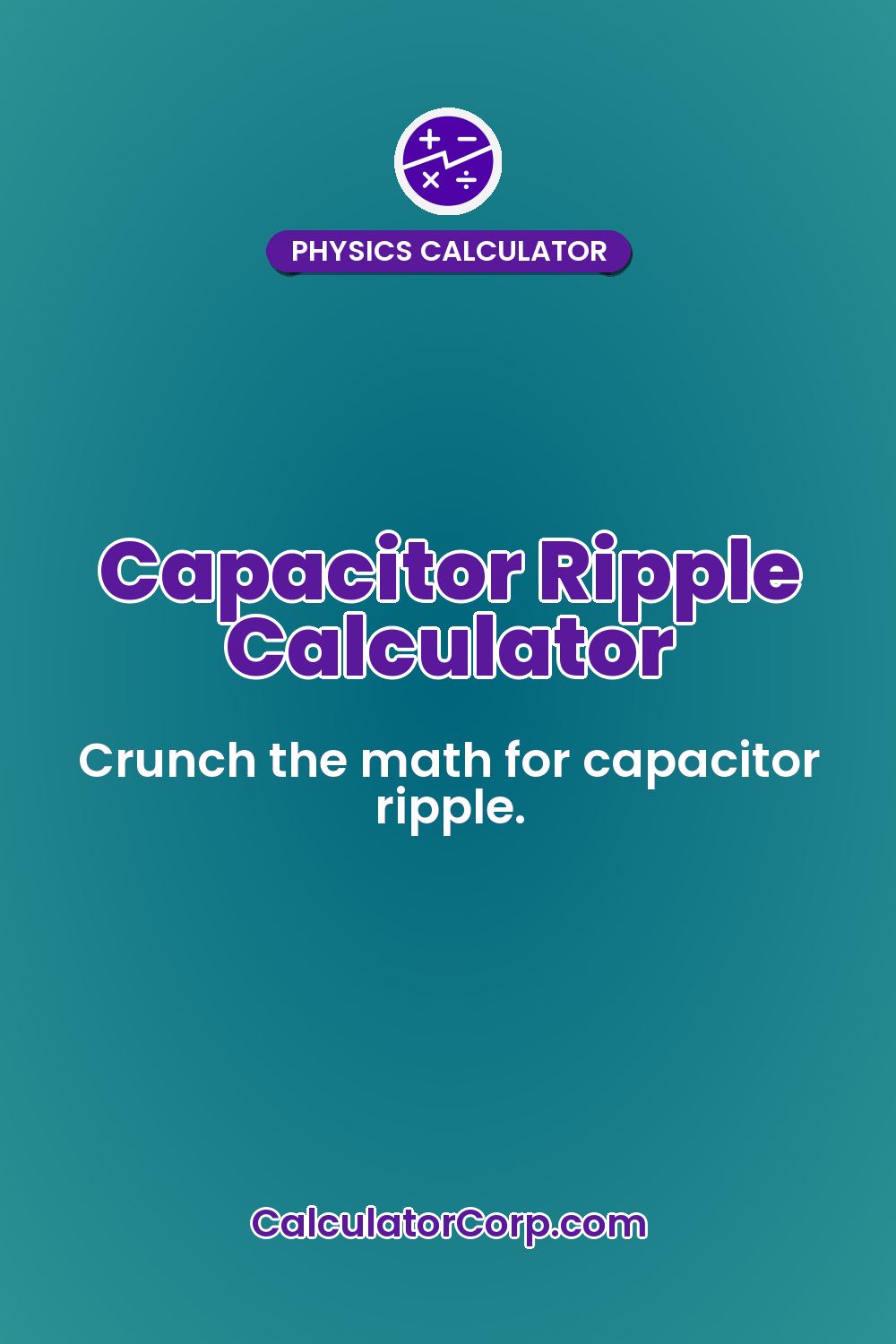 Capacitor Ripple Calculator