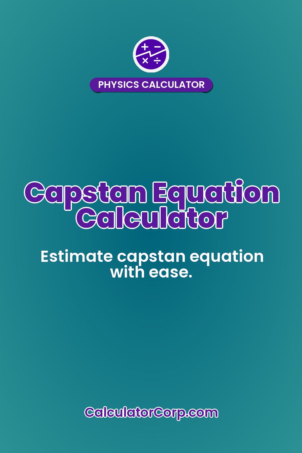 Capstan Equation Calculator