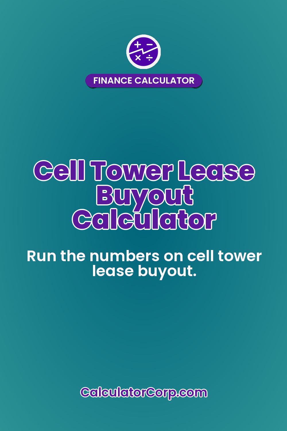 Cell Tower Lease Buyout Calculator