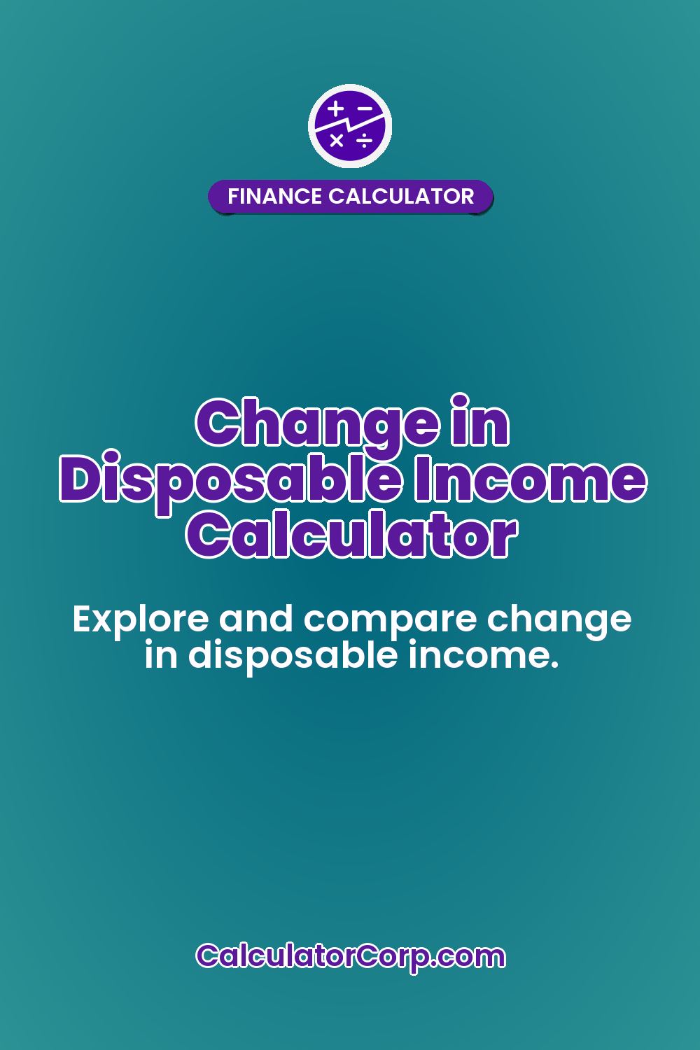 Change in Disposable Income Calculator