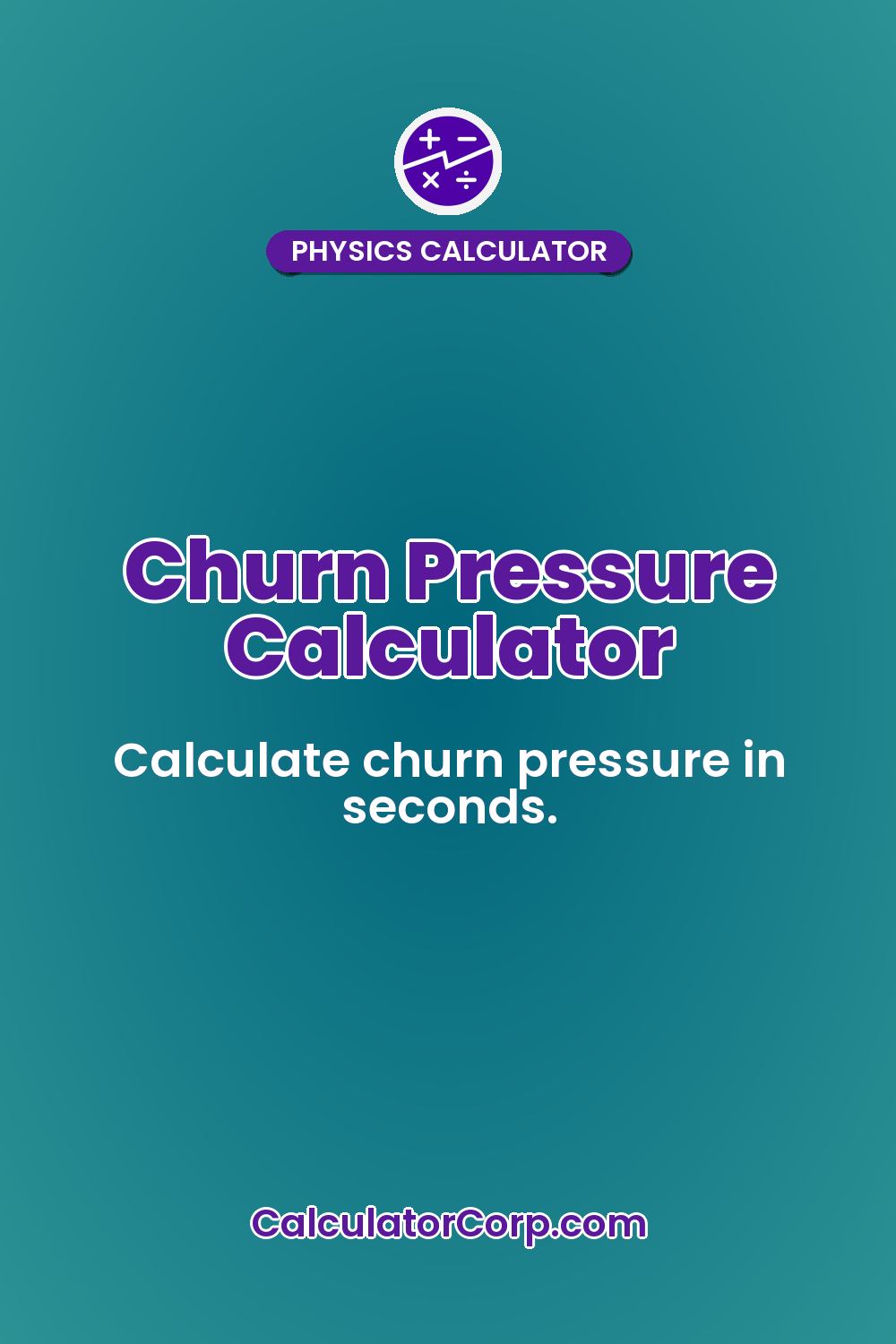 Churn Pressure Calculator