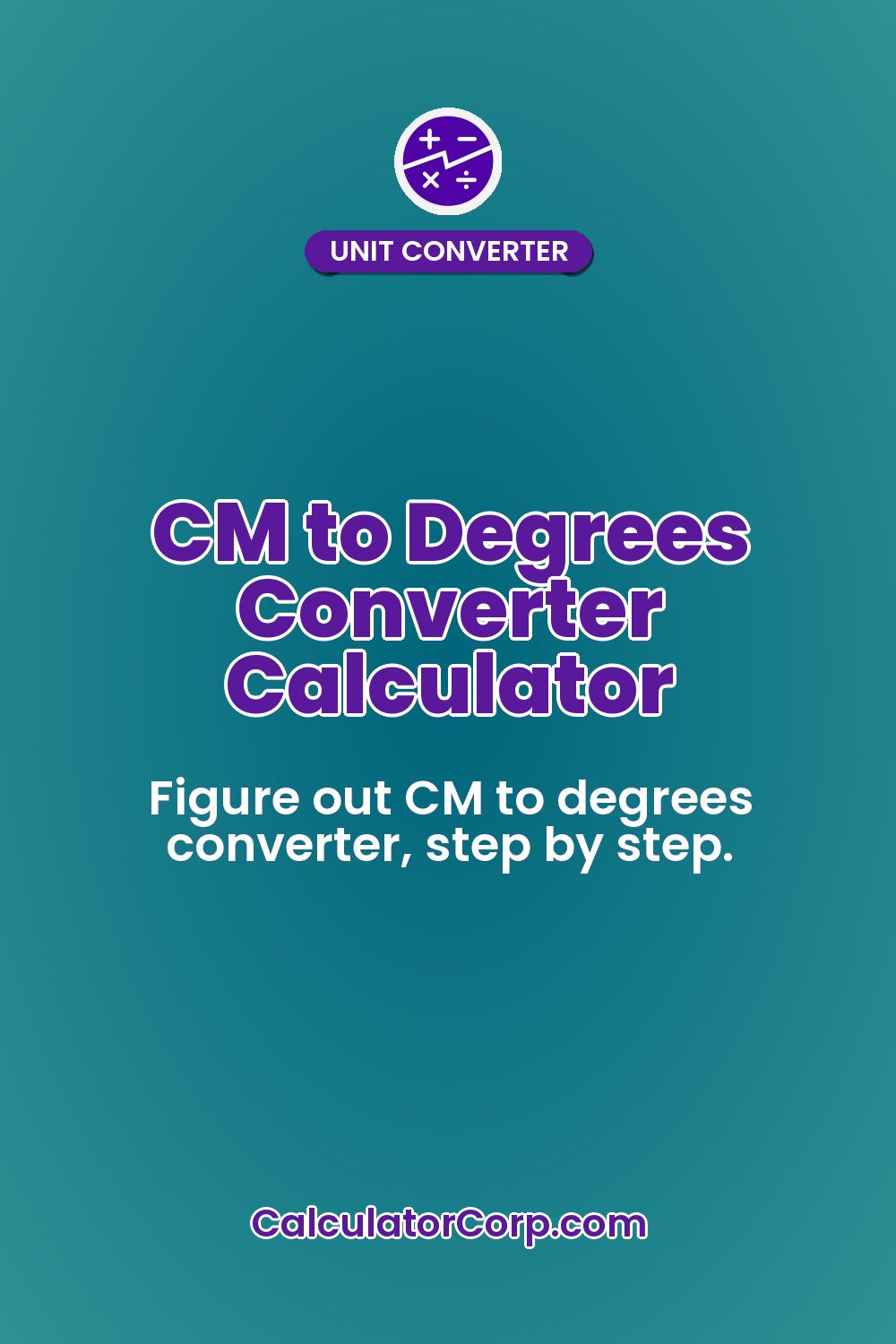 CM to Degrees Converter Calculator
