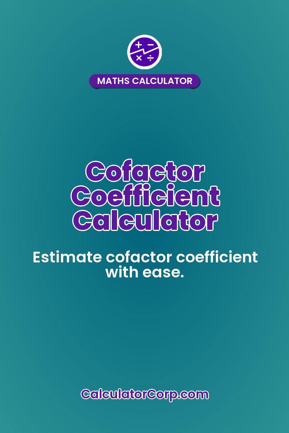 Cofactor Coefficient Calculator