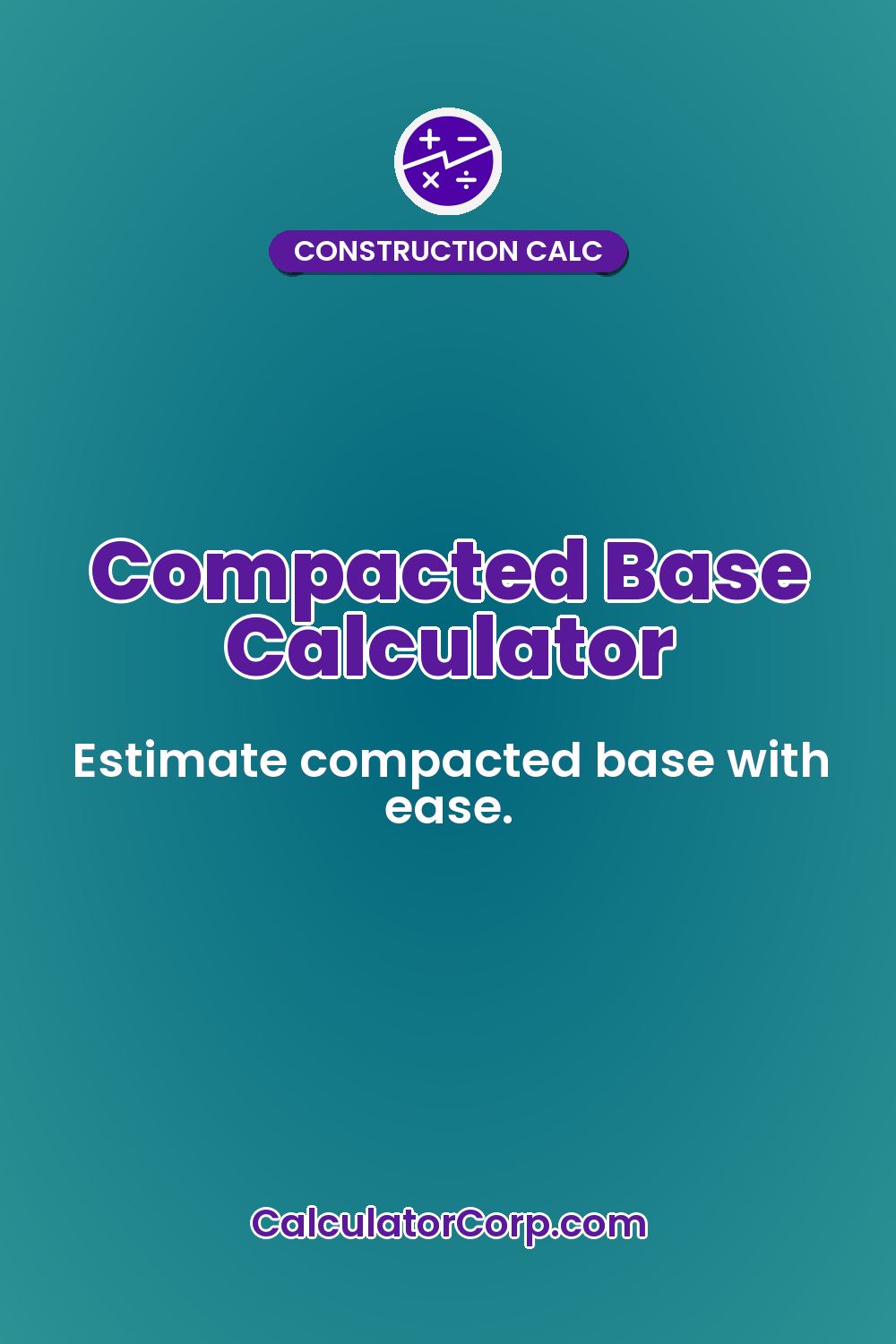 Compacted Base Calculator