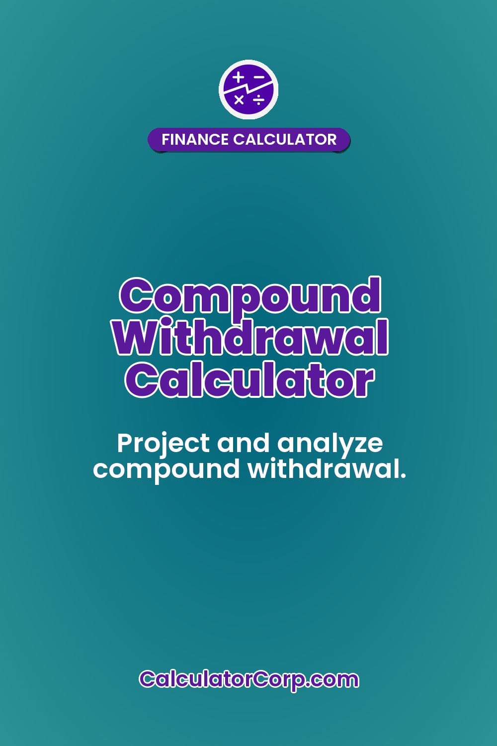 Compound Withdrawal Calculator