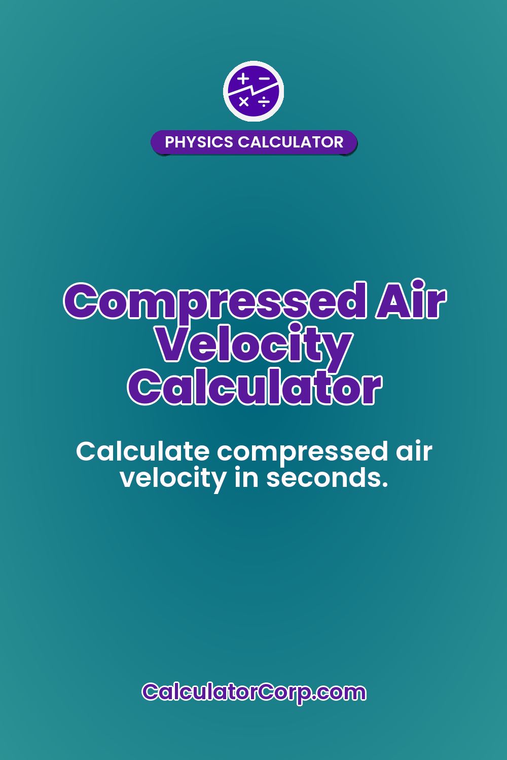 Compressed Air Velocity Calculator