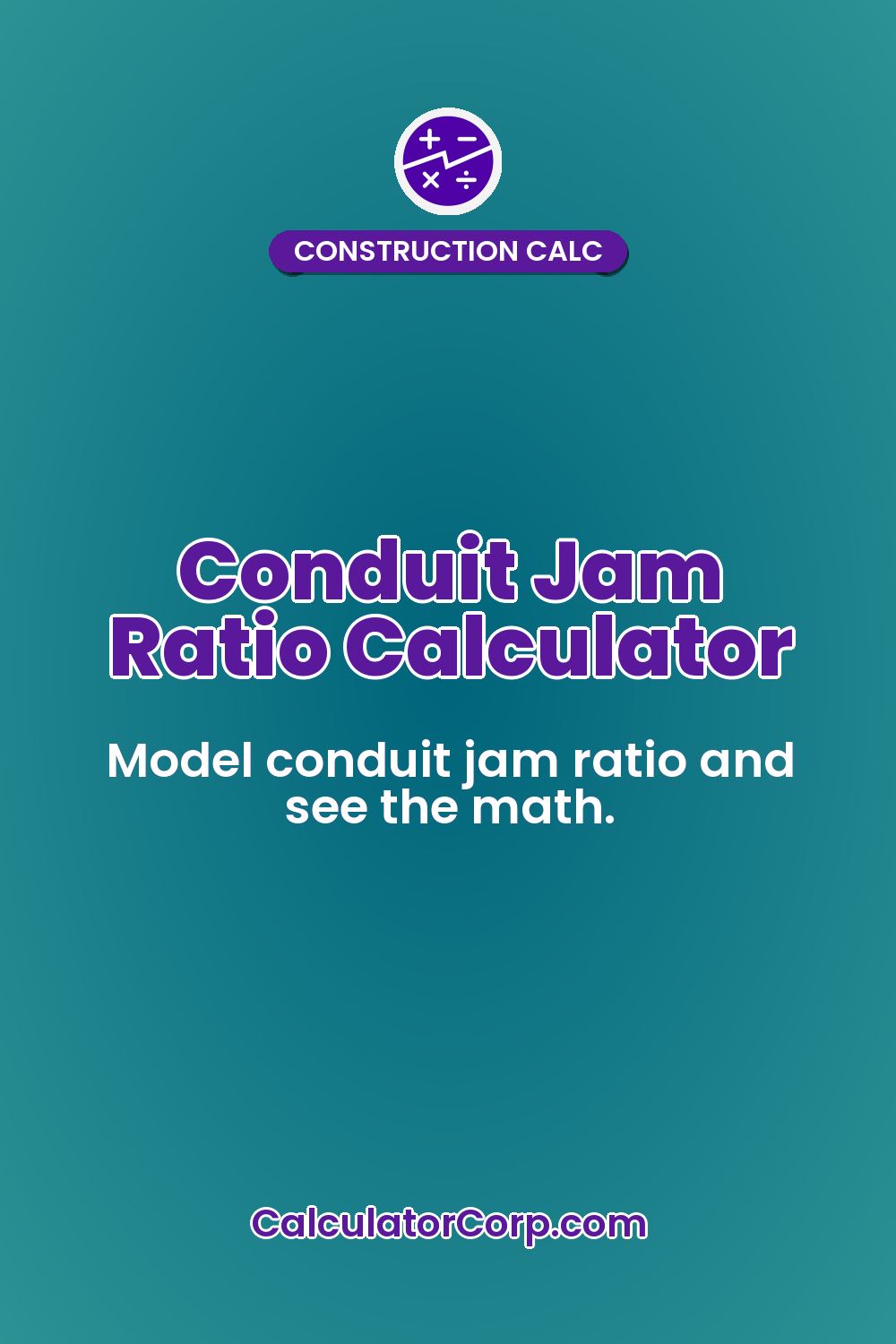 Conduit Jam Ratio Calculator