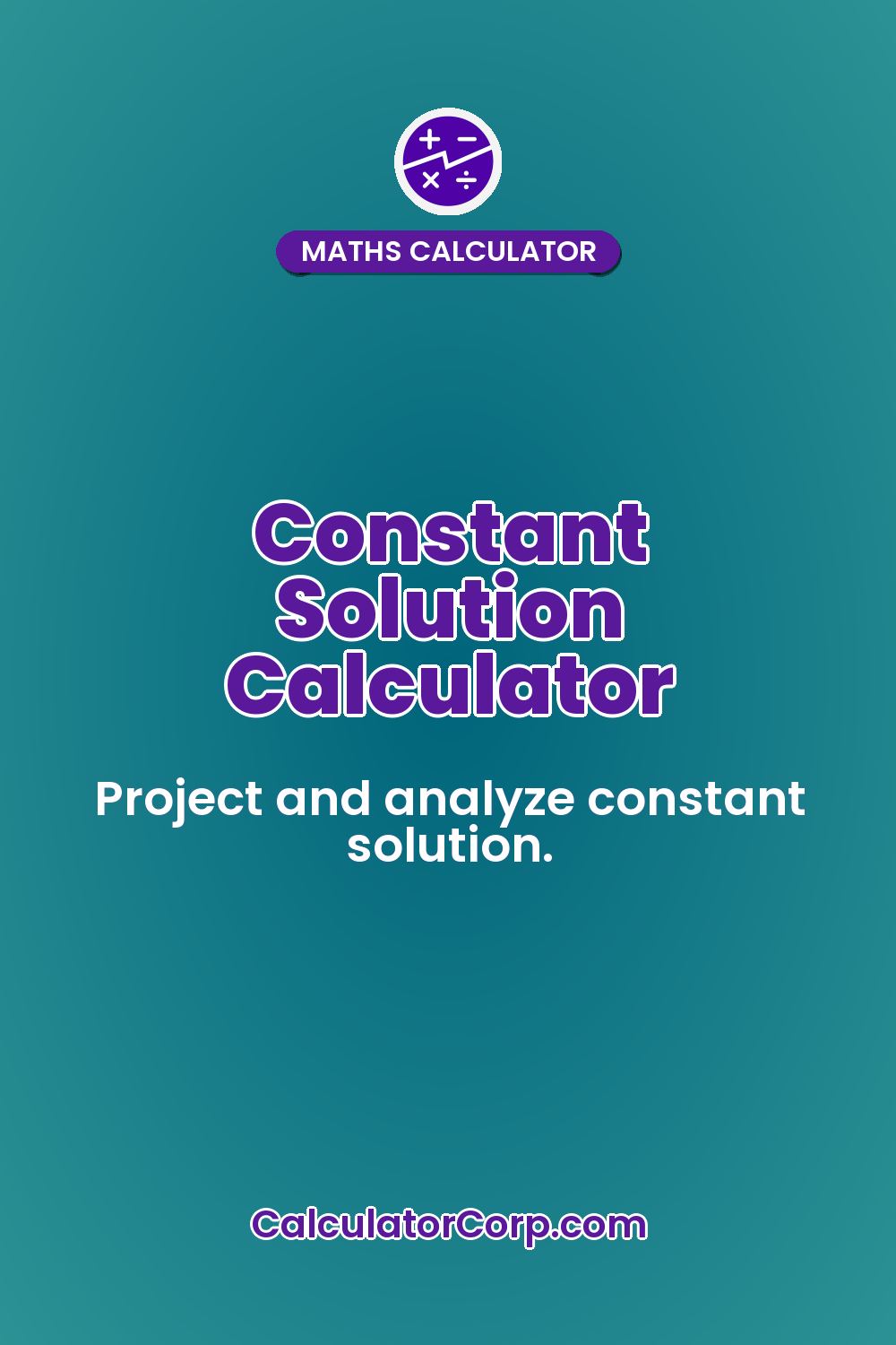 Constant Solution Calculator