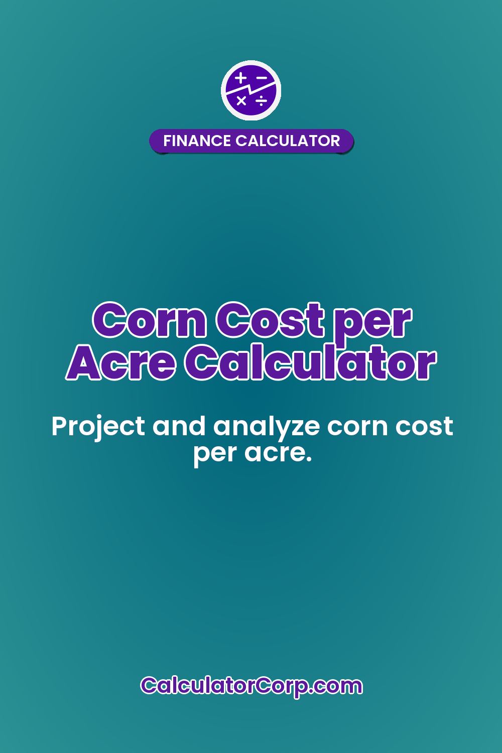 Corn Cost per Acre Calculator