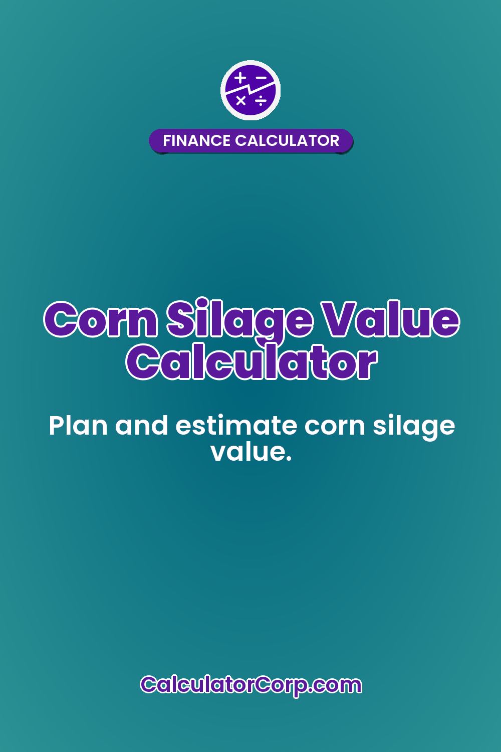 Corn Silage Value Calculator