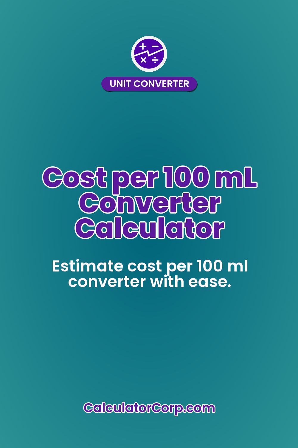 Cost per 100 mL Converter Calculator