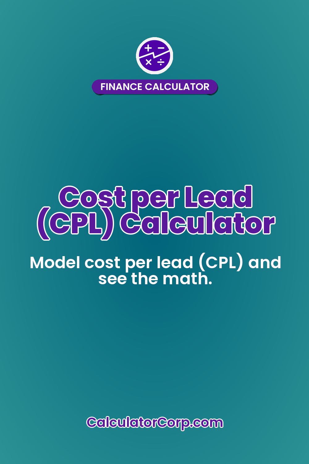 Cost per Lead (CPL) Calculator