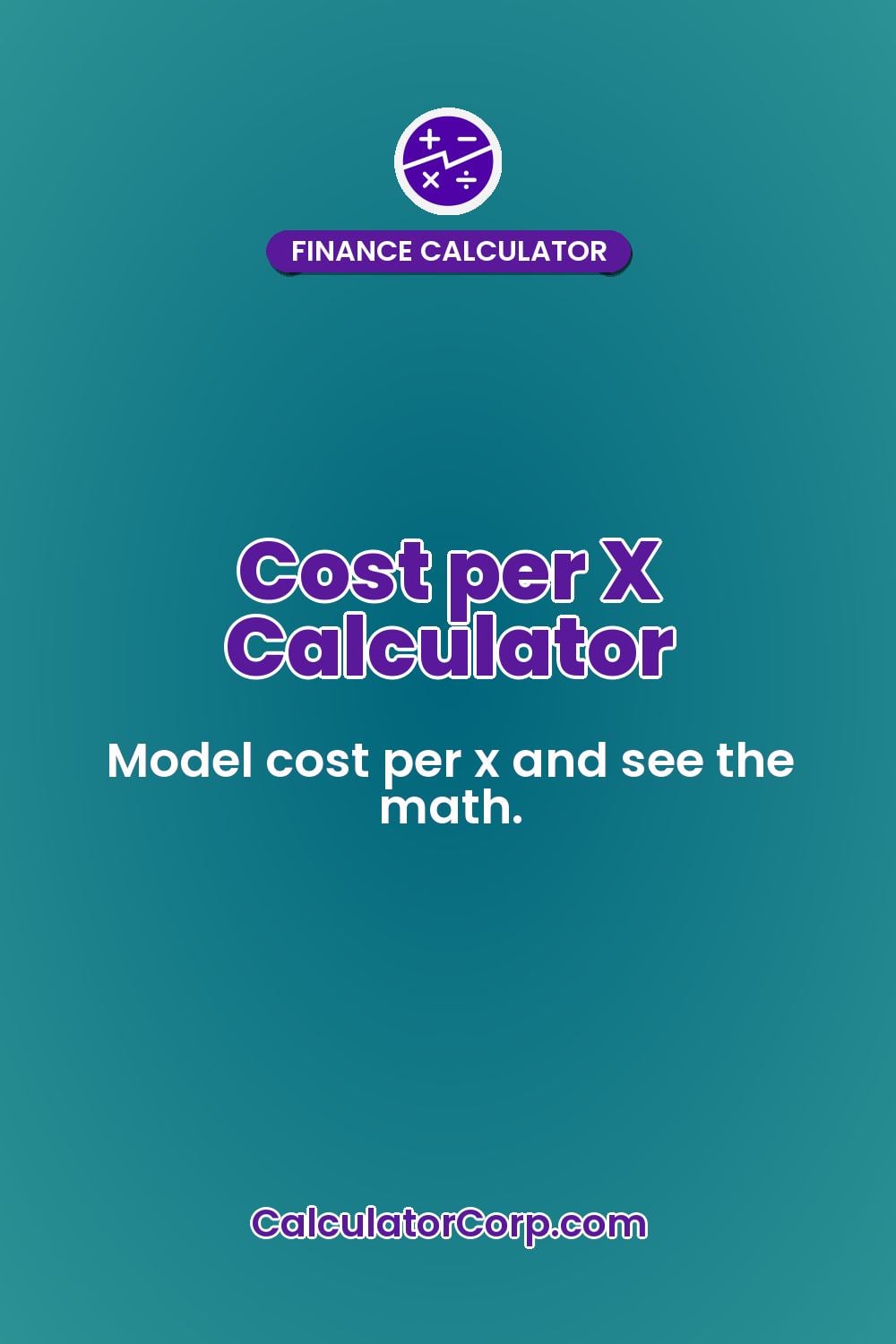 Cost per X Calculator