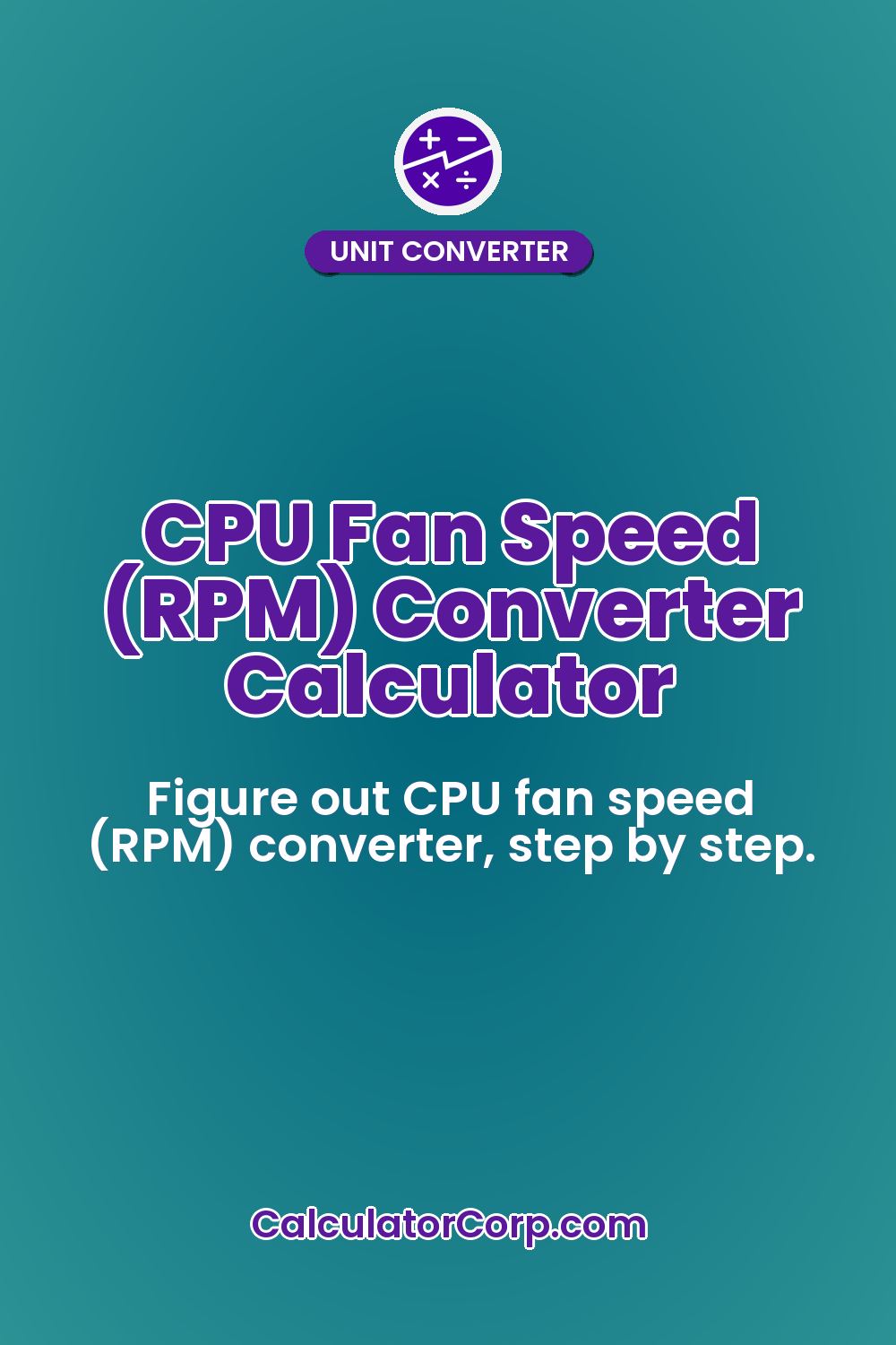 CPU Fan Speed (RPM) Converter Calculator