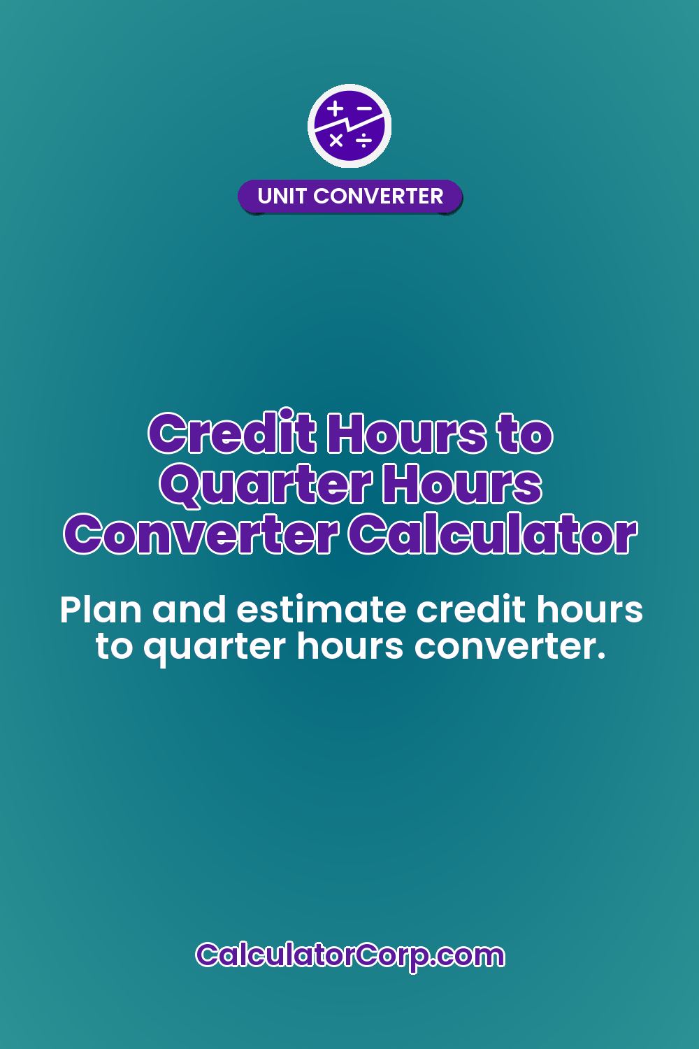 Credit Hours to Quarter Hours Converter Calculator