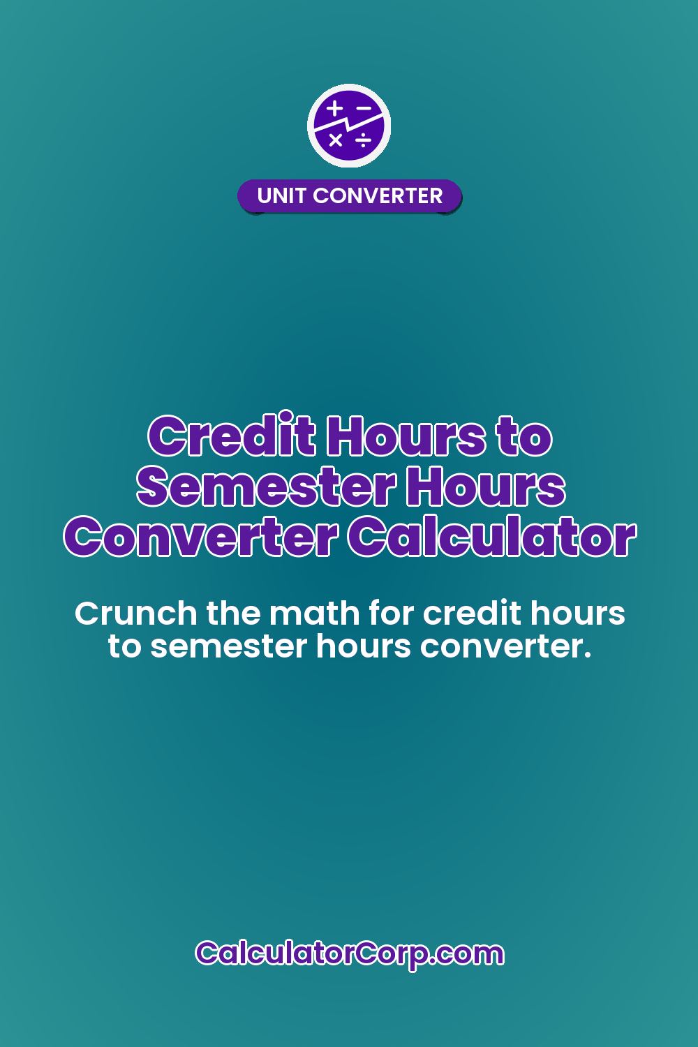 Credit Hours to Semester Hours Converter Calculator