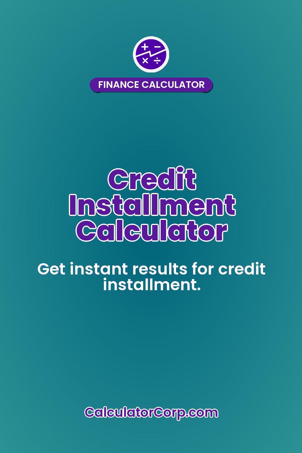 Credit Installment Calculator