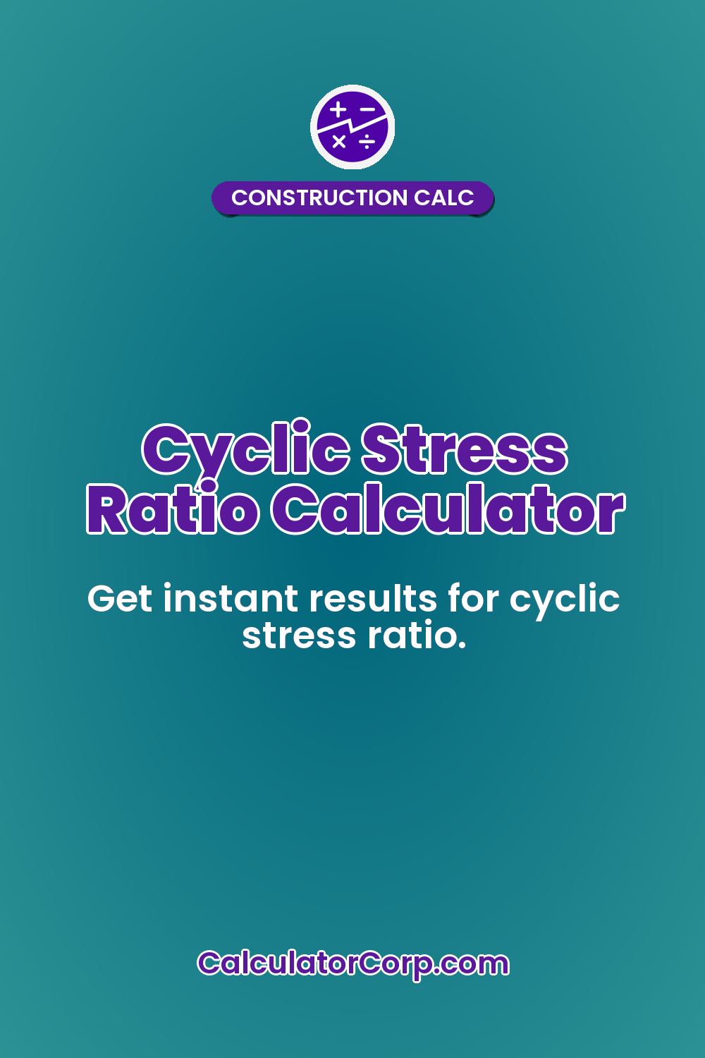 Cyclic Stress Ratio Calculator