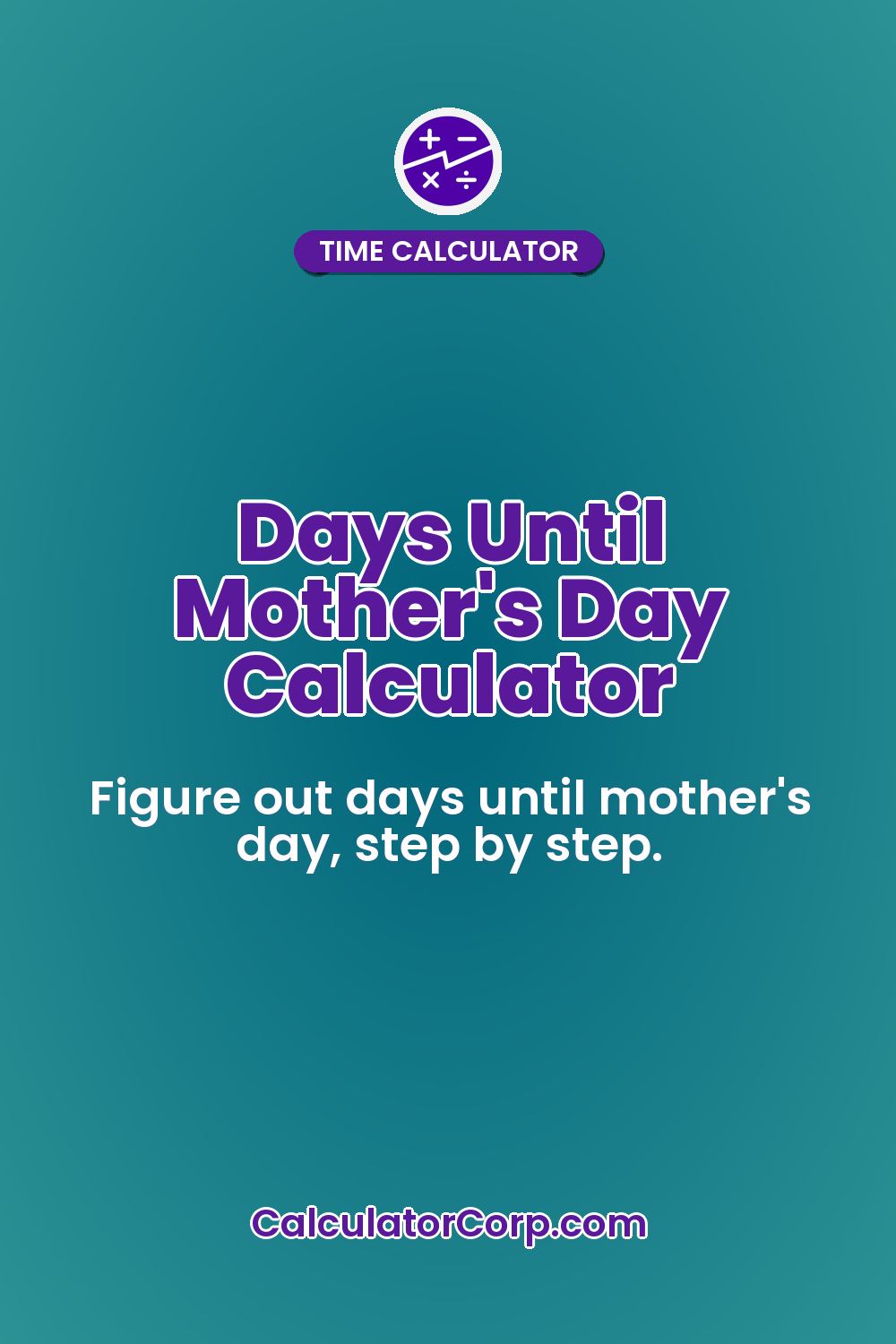 Days Until Mother's Day Calculator