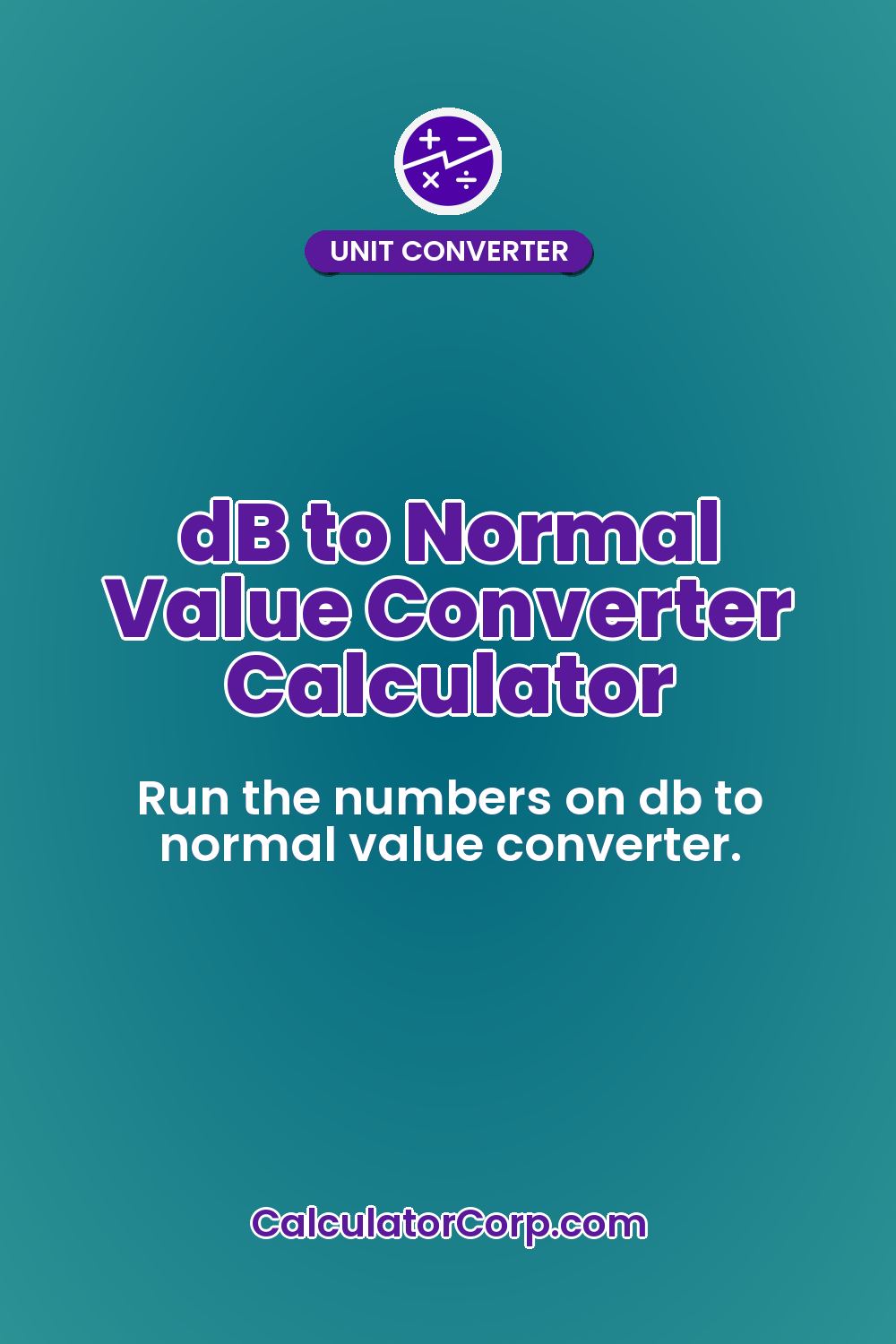 dB to Normal Value Converter Calculator