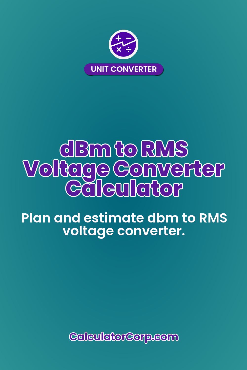dBm to RMS Voltage Converter Calculator
