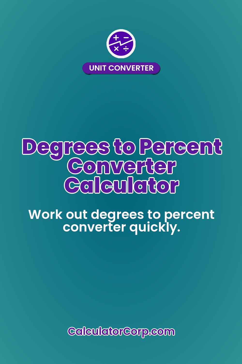 Degrees to Percent Converter Calculator