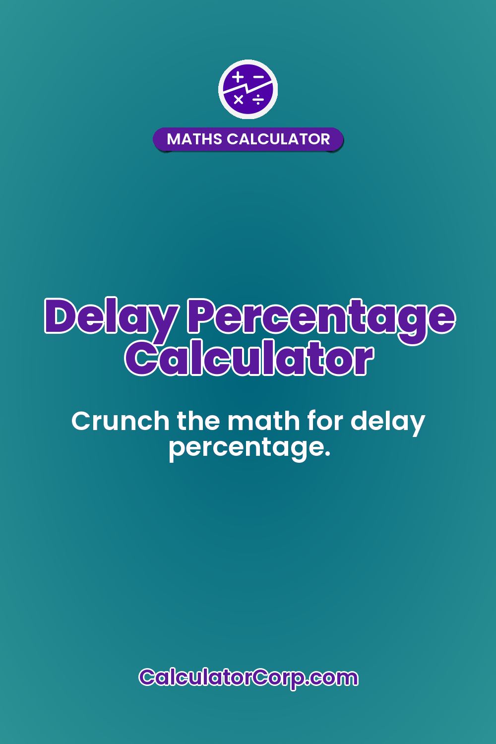 Delay Percentage Calculator