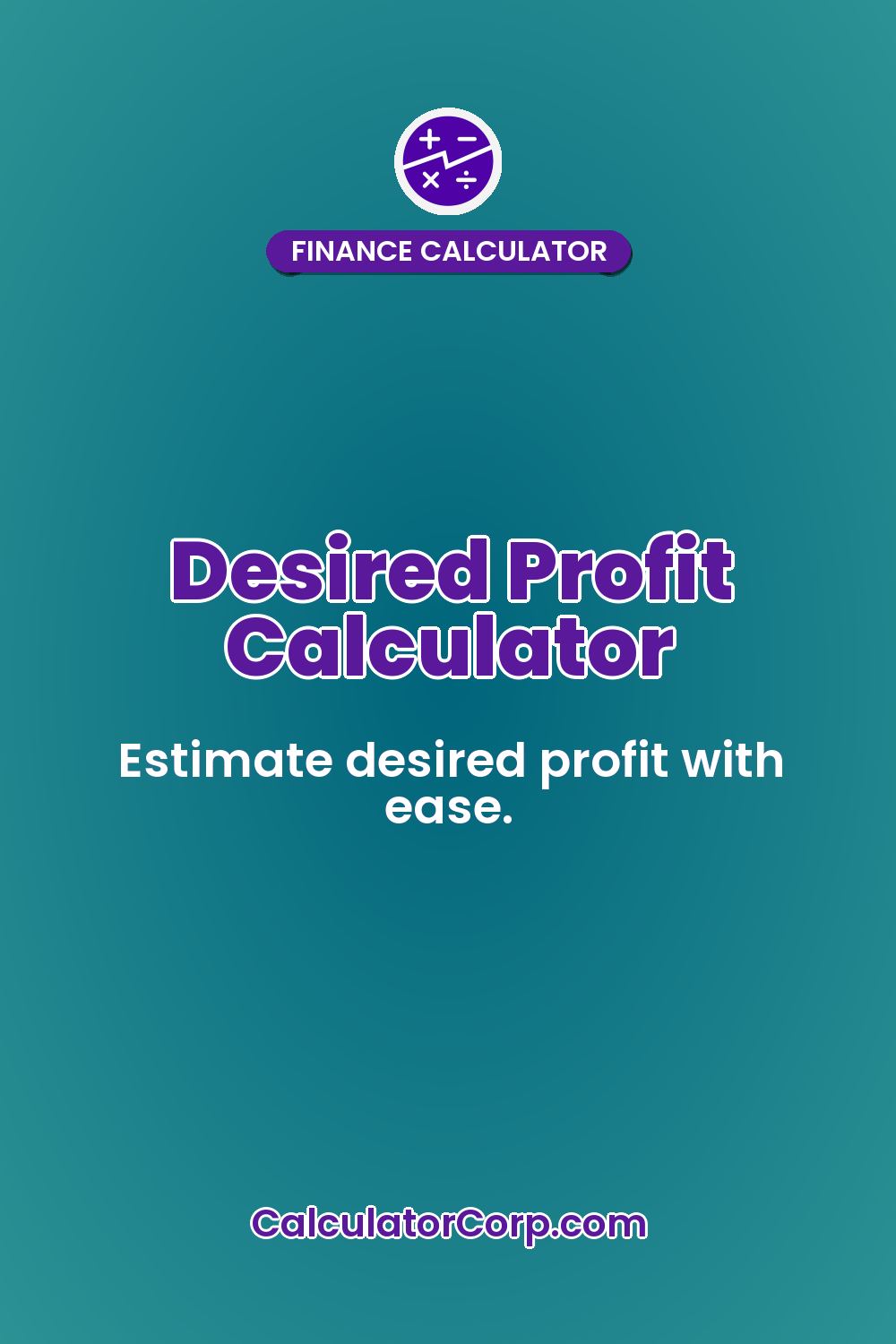 Desired Profit Calculator