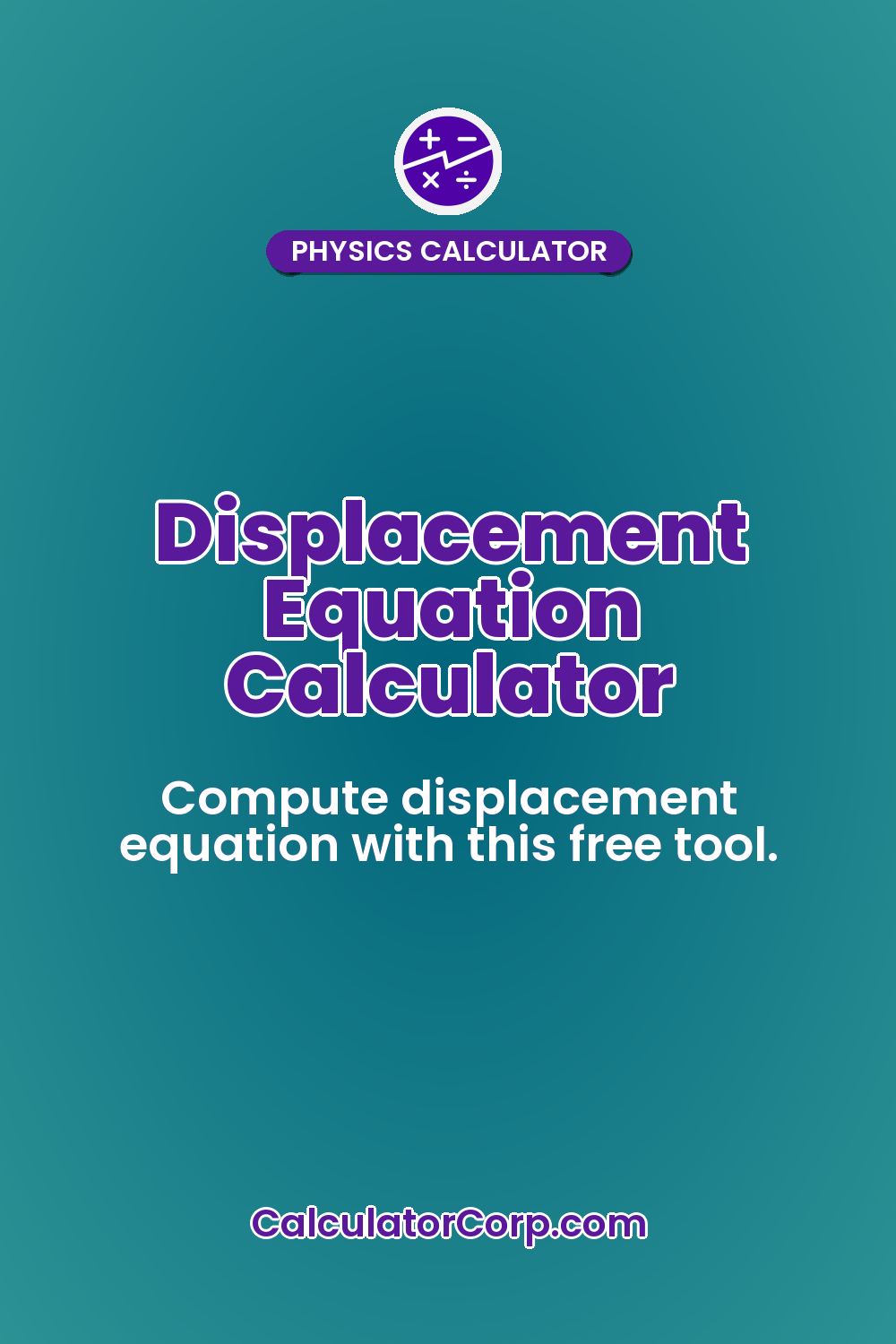 Displacement Equation Calculator