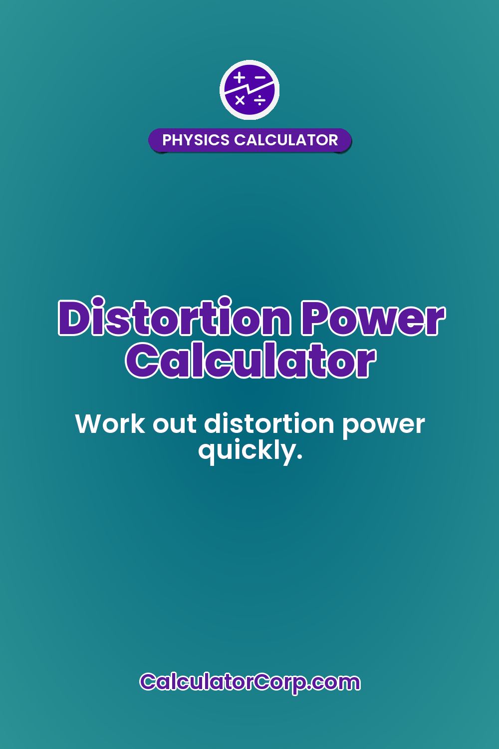 Distortion Power Calculator