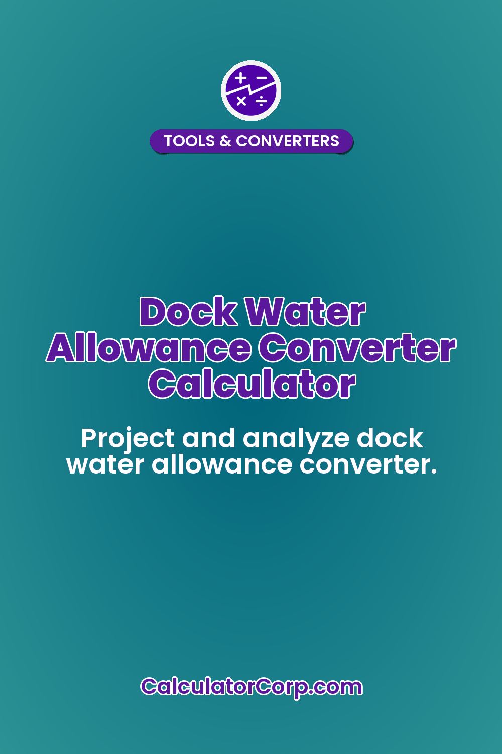 Dock Water Allowance Converter Calculator