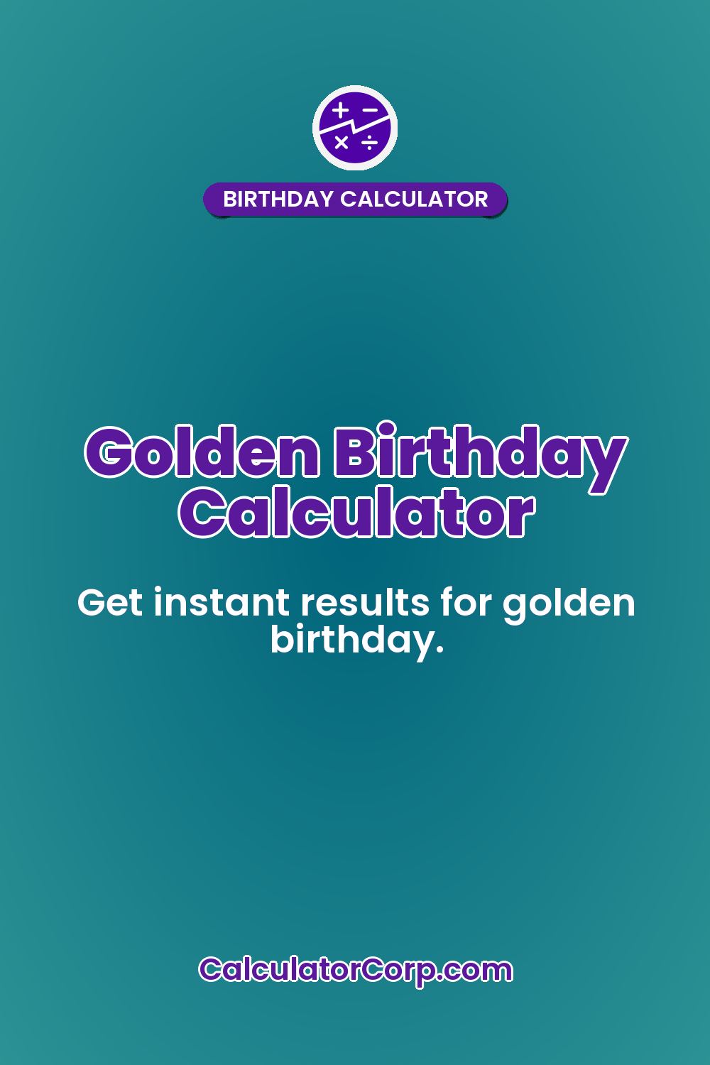 Golden Birthday Calculator