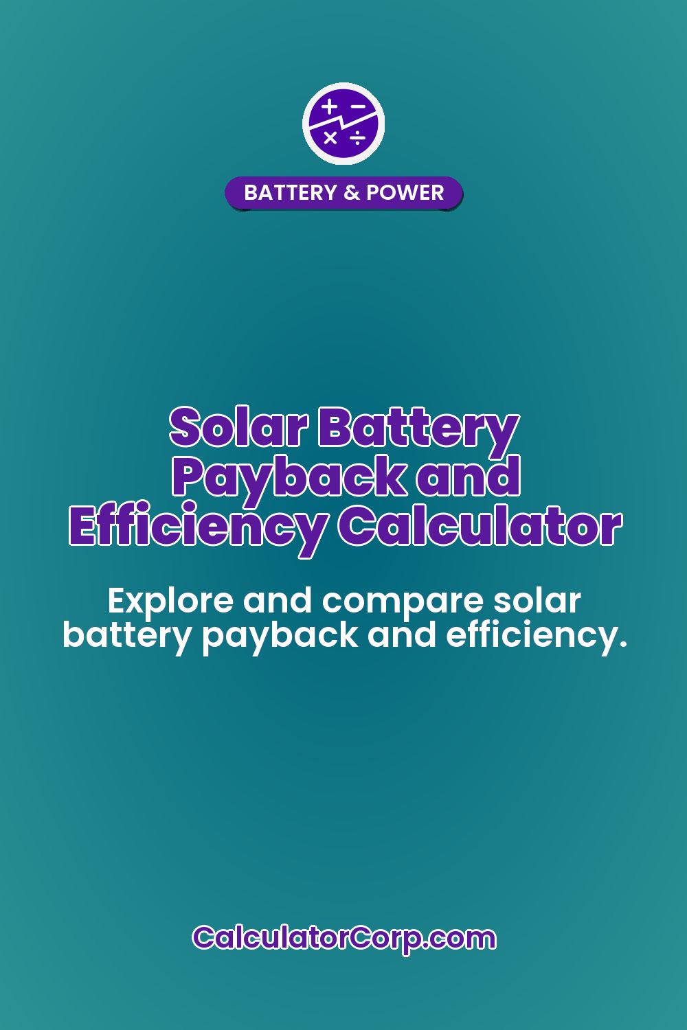 Solar Battery Payback and Efficiency Calculator