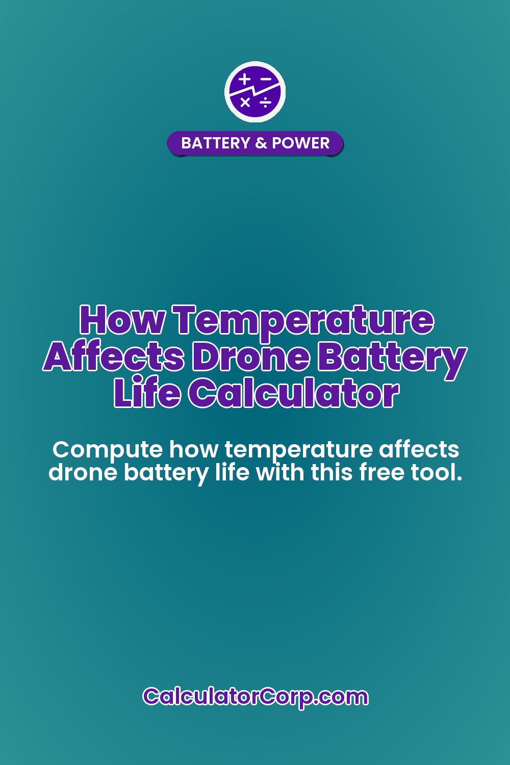 How Temperature Affects Drone Battery Life Calculator