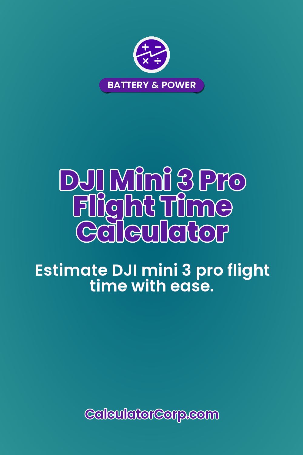 DJI Mini 3 Pro Flight Time Calculator