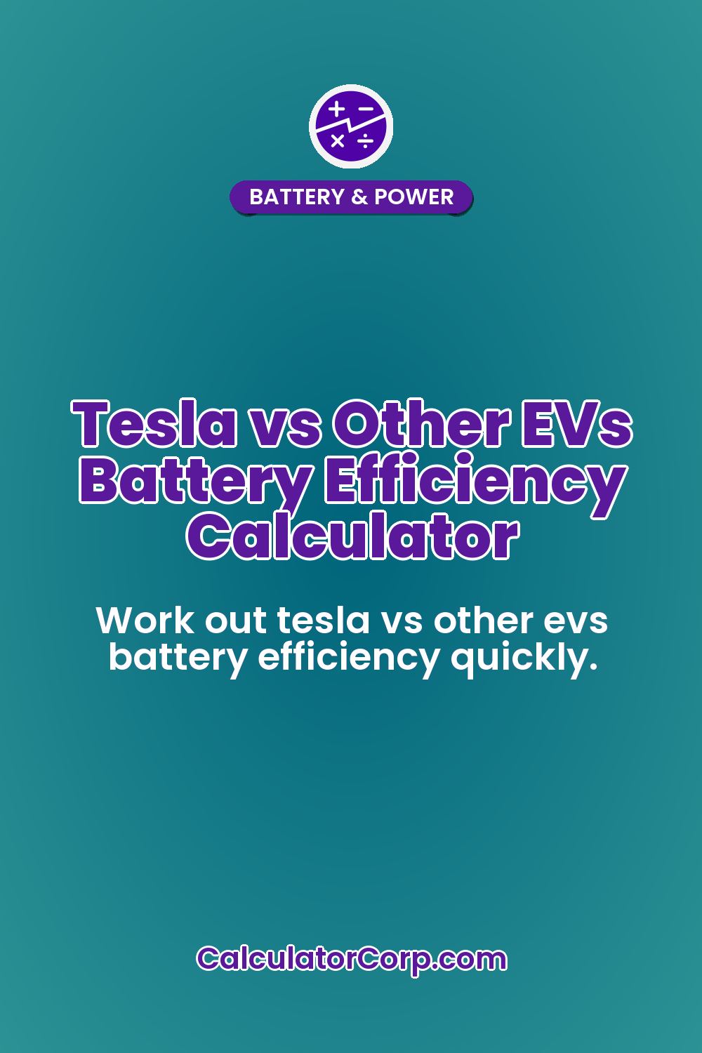 Tesla vs Other EVs Battery Efficiency Calculator
