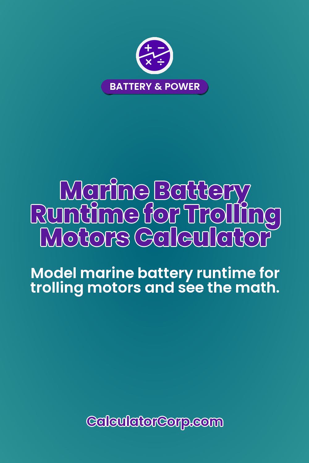 Marine Battery Runtime for Trolling Motors Calculator
