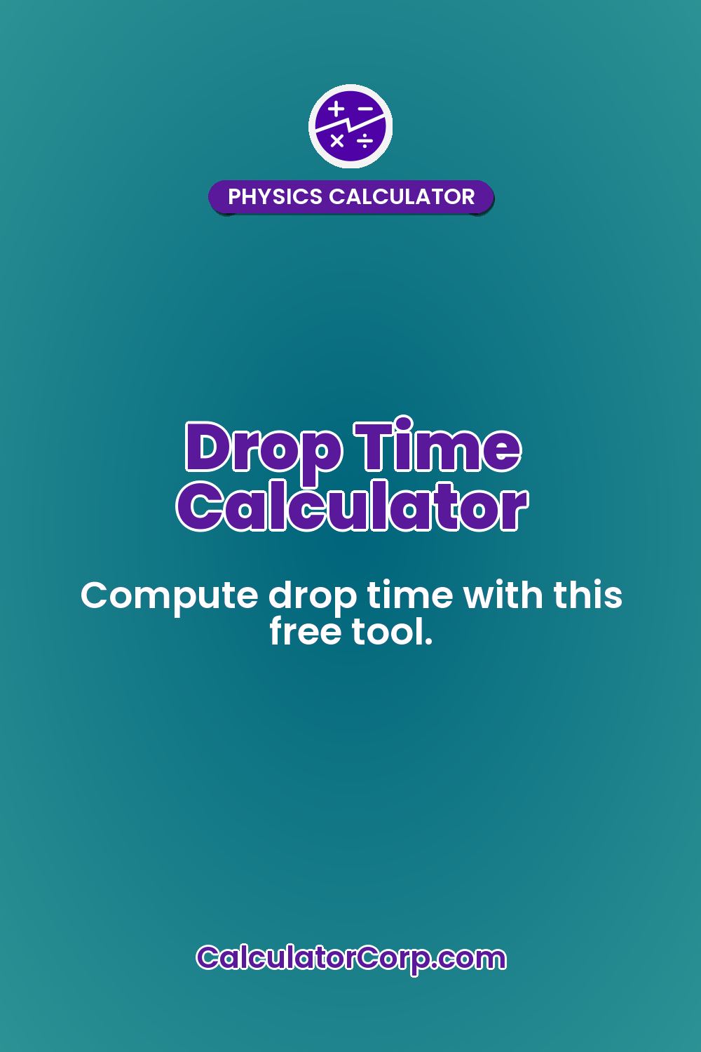 Drop Time Calculator